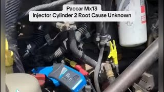 PACCAR MX 13 INJECTOR #2 ROOT CAUSE UNKNOWN