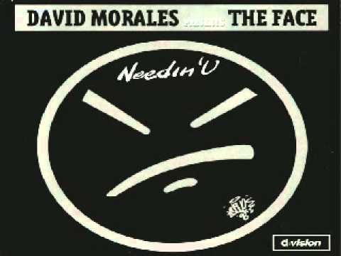 David Morales Presents The Face‎-- Needin' U (Boss Anthem Mix)