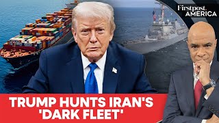 Trump Widens Naval Campaign Against Iran Oil Trade | Firstpost America | N18G