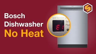 Troubleshooting Bosch Dishwasher E1 Error Code