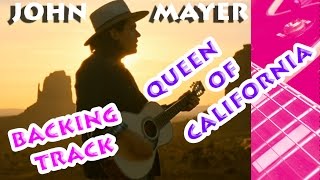 Queen of California - John Mayer BACKINGTRACK