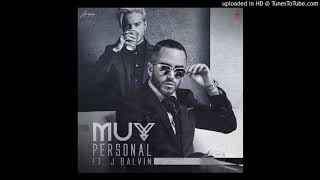 Yandel Ft. J  Balvin - Muy Personal (Audio Official)