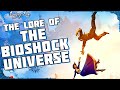 Constants Variables The Lore And Story Of BIOSHOCK