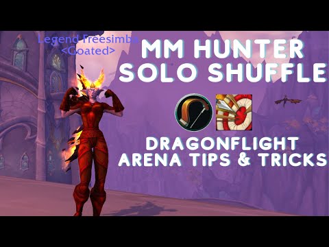 MM HUNTER SOLO SHUFFLE TIPS & TRICKS - DRAGONFLIGHT PvP ANALYSIS