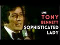 Live in Concert - Tony Bennett - Sophisticated Lady