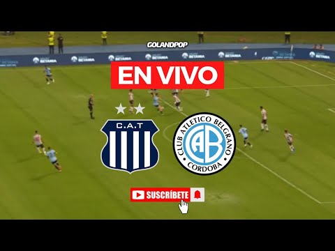 🚨TALLERES VS BELGRANO (VIVO) - SUPERCLÁSICO CORDOBÉS
