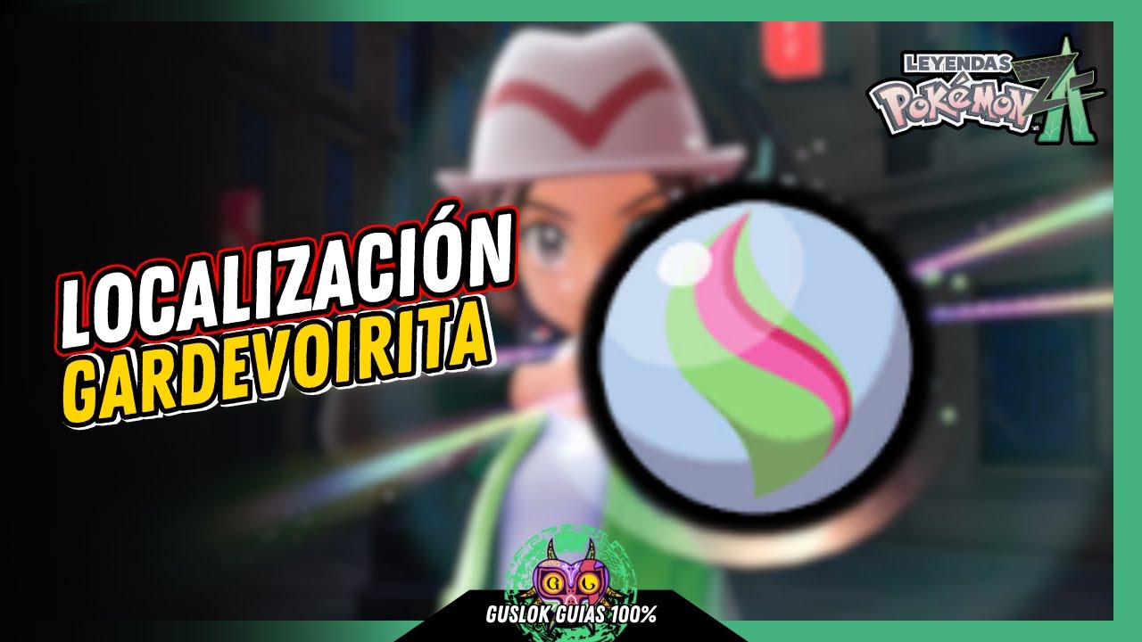 UBICACIÓN de la GARDEVOIRITA | GUÍA 100% | 💯Leyendas Pokemon: Z-A🏆 UBICACIÓN de la GARDEVOIRITA | GUÍA 100% | 💯Leyendas Pokemon: Z-A🏆