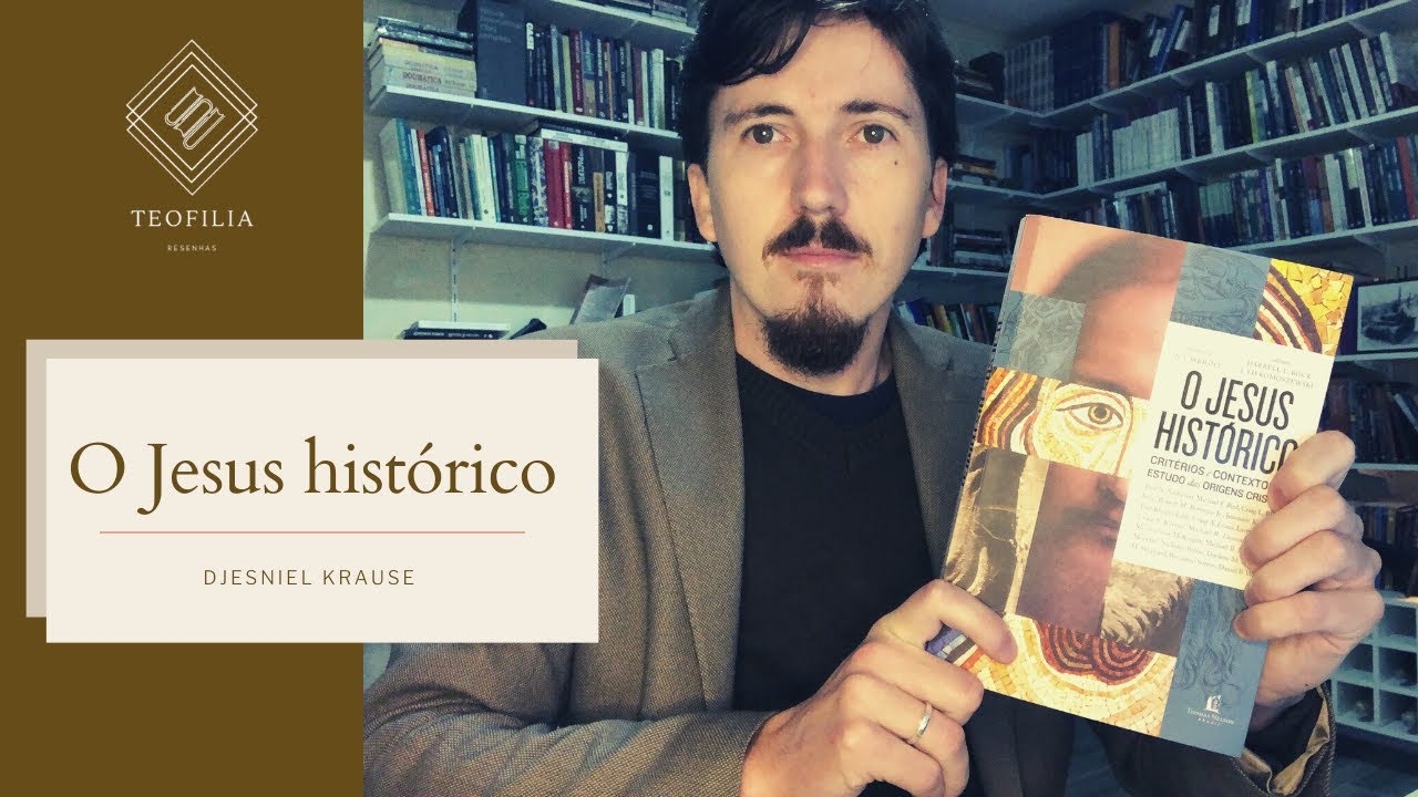 O Jesus histórico - Darrell Bock & Ed Komoszewski
