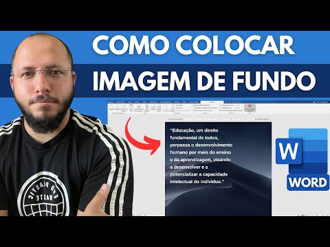 Vídeo: Como colocar imagem de fundo no Word: perguntas