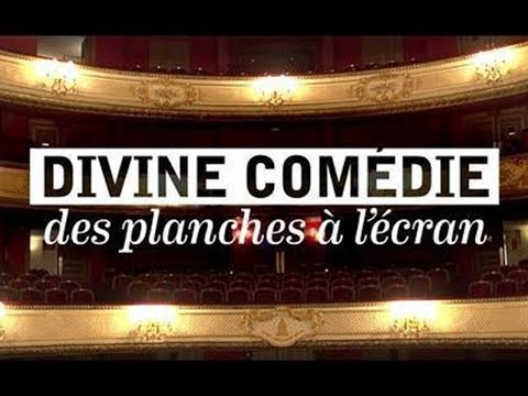 Divine Comédie, des planches à l'écran - Documentaire de Stéphane Bergouhnioux (2015)