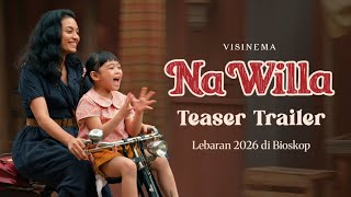 NA WILLA - Teaser Trailer