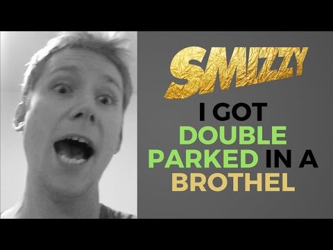 I got double parked in a brothel