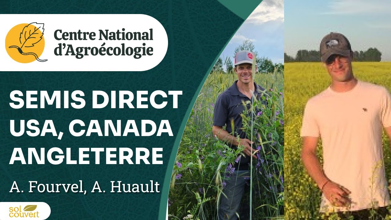 SEMIS DIRECT aux USA, CANADA et ANGLETERRE, A Fourvel & A Huault - CNA