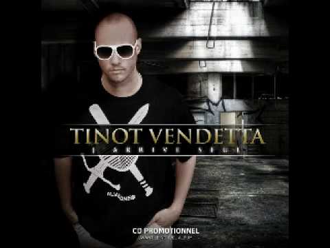 Tinot Vendetta - J'arrive seul  RAP FRANCAIS