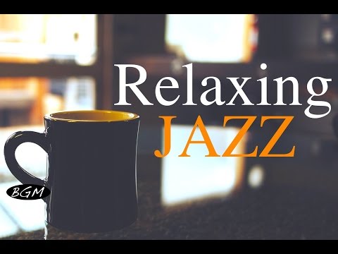 Relaxing Jazz Music – Background Chill Out Music – Music For RelaxStudyWork