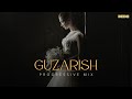 GUZARISH Debb Remix Progressive Mix Ar Rahman Javed Ali Ghajini