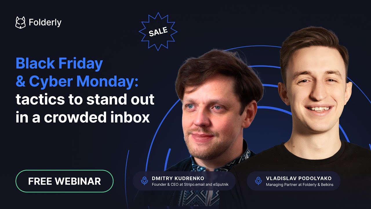 Black Friday & Cyber Monday: Tactics to Stand Out in a Crowded Inbox
