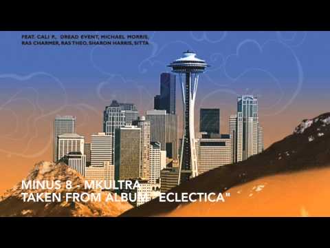 Minus 8 - MKultra, TAKEN FROM ALBUM "ECLECTICA"