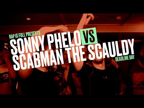 Scabman The Scauldy vs Sonny Phelo
