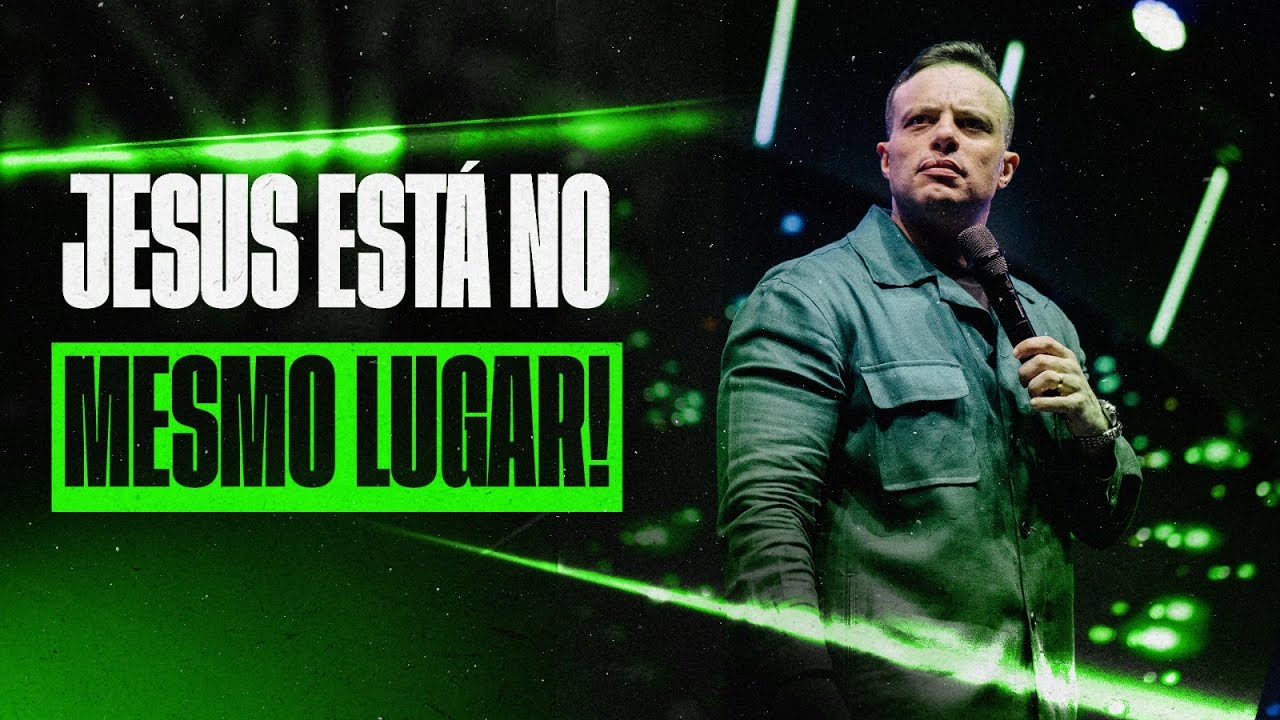 JESUS ESTÁ NO MESMO LUGAR! | Eduardo Gonçalves