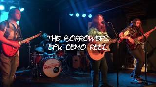 The Borrowers - Live Demo Reel