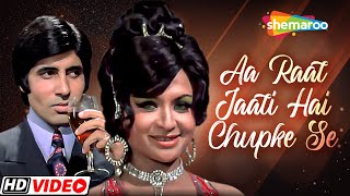 Aa Raat Jaati Hai Chupke Se | RD Burman | Amitabh B | Helen | Mohd.Rafi - HD Video