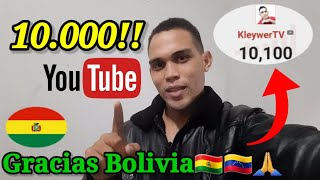 Especial 10000 Suscriptores YouTube Venezolano *En Bolivia 2021