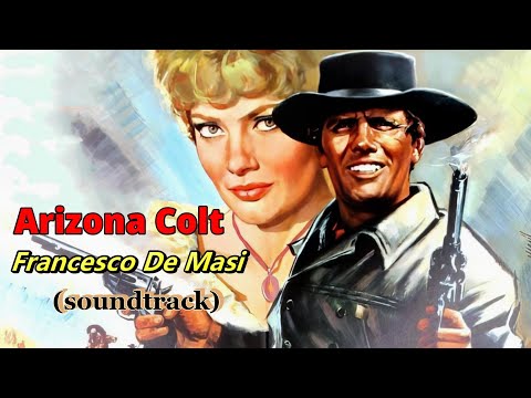 Arizona Colt - Francesco De Masi (1966) (Film Soundtrack  Western)