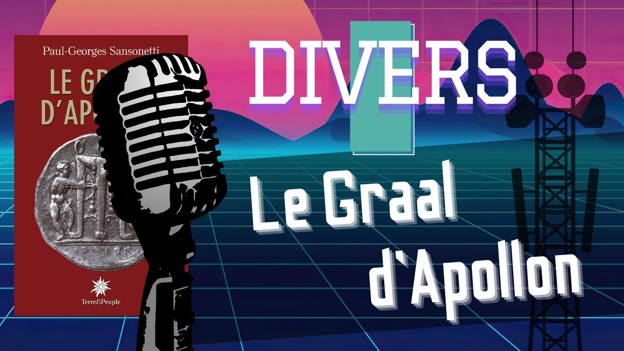 Le Graal D'Apollon Paul Georges Sansonetti