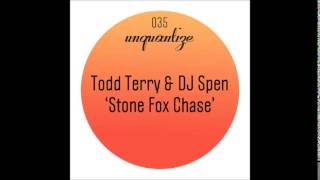 DJ Spen, Todd Terry - Stone Fox Chase (Manoo's Beats In The Bayou) ... .