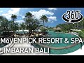 VR360 Mövenpick Resort Spa Jimbaran Bali