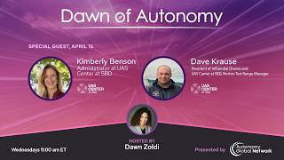 Kimberly Benson & Dave Krause, UAS Center at SBD | Dawn of Autonomy | Episode 117