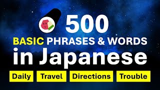 500 Japanese Phrases & Words Every Beginner Must-Know | Travel & Daily Conversation