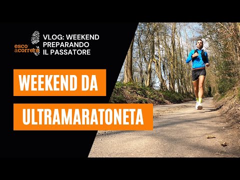 Un weekend da ultra maratoneta preparando il Passatore
