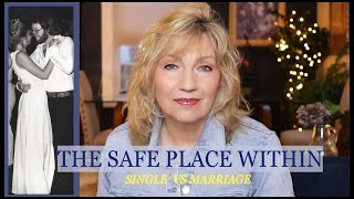 Marriage vs Being Single - Feeling Safe As A Woman Alone  Over 60