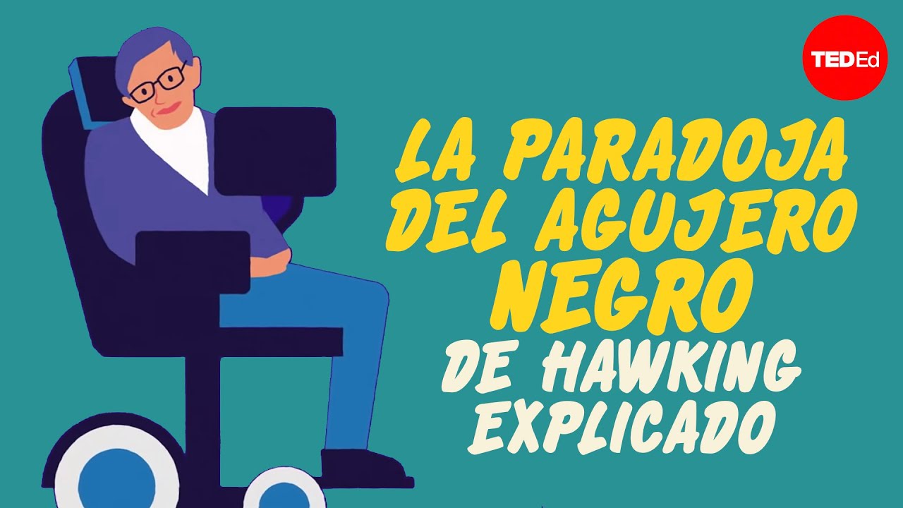 La paradoja del agujero negro de Hawking explicado - Fabio Pacucci