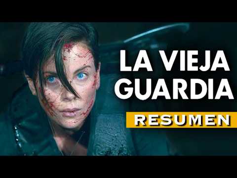 LA VIEJA GUARDIA (Netflix) | RESUMEN COMPLETO en 8 MINUTOS