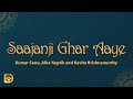 Saajanji Ghar Aaye Kumar Sanu Alka Yagnik Kavita Krishnamurthy Lyrics