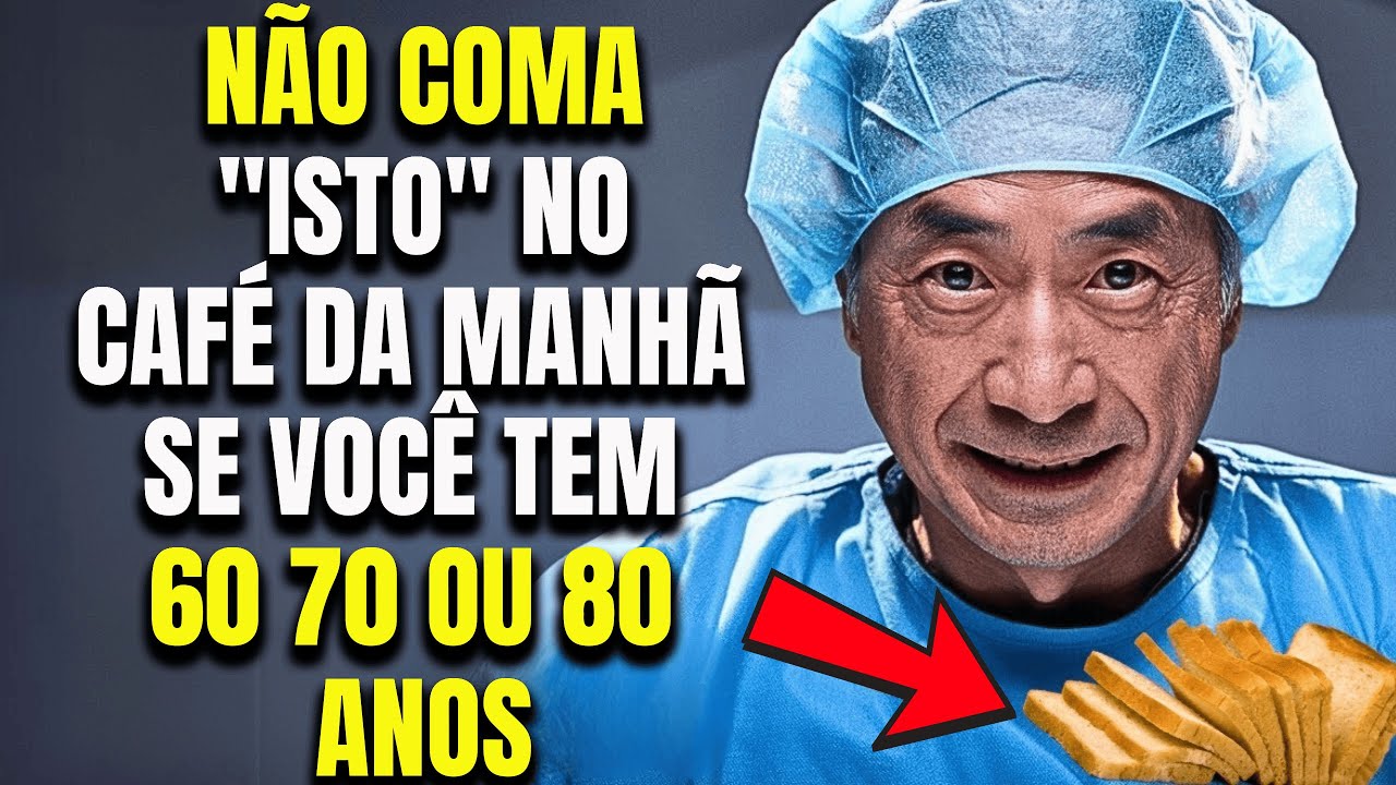 SE você tem MAIS DE 60 ANOS ➡️ NÃO COMA esses 3 ALIMENTOS no CAFÉ DA MANHÃ!
