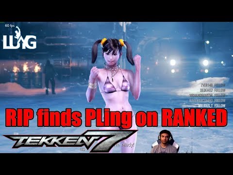 Rip VS PLing on Tekken 7 RANKED!