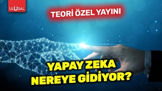 Yapay zeka nereye gidiyor? | Teori Dergisi Özel Yayını | Prof. Dr. Kemal İnan #C