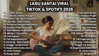 Download lagu Lagu Santai Viral Tiktok 2026 🎧 | TANPA IKLAN | Musik Populer Paling banyak dicari di tiktok 2026 mp3