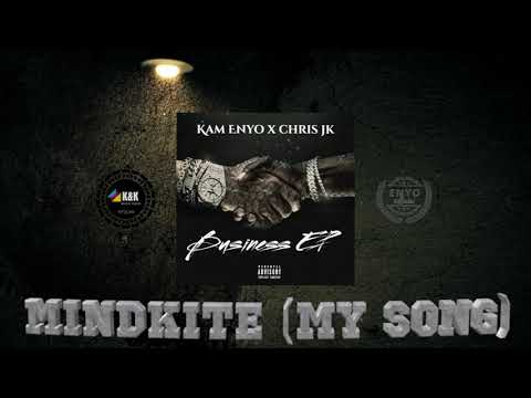 KAM ENYO X CHRIS JK - MINDKITE (MY SONG)
