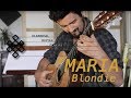 Maria, Blondie - Classical (Fingerstyle) Guitar Cover 古 ...