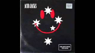 Acid Jacks - Melbourne On Acid (Original Mix)