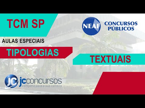 Concurso TCM SP - Aula Grátis sobre Redação Dissertativa e Tipologias Textuais