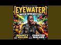 Water from My Eyes (Eyewater)
