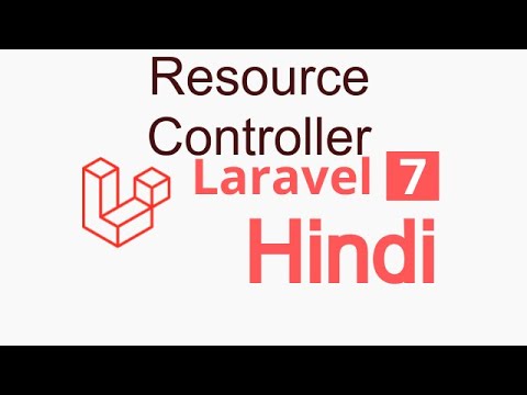 Laravel 7 hindi tutorial - resource controller
