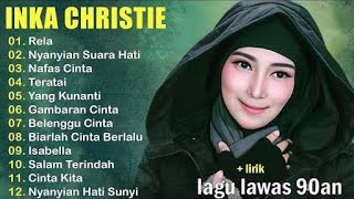Download lagu INKA cristie full album mp3 Download lagu INKA cristie full album mp3