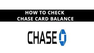 How to check Chase card balance